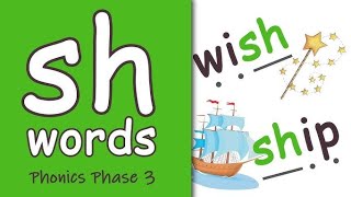 SH sound words sh phonic sound words sh words phonics phase 3 [upl. by Adnal]