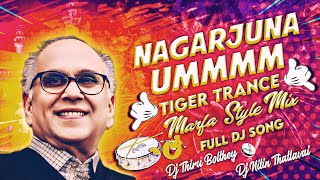 NAGARJUNA HMM TIGER TRANCE FULL DJ SONG MARFA BUTTO MIX DJ THIRU BOLTHEY § DJ NITIN [upl. by Lidia]