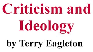 Criticism and Ideology  Book by Terry Eagleton  Brief Summary [upl. by Ariday]