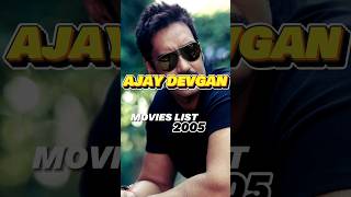 AJAY DEVGAN MOVIES LIST 2005 ajaydevgan filmography bollywood [upl. by Bogie]