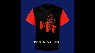 Match My Fly Clothing LLC [upl. by Garold]