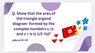 Area of the triangle argand diagram Manishrao95 [upl. by Cutlerr407]