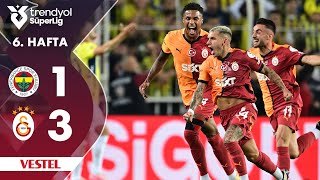 Vestel  Fenerbahçe 13 Galatasaray  HighlightsÖzet  Trendyol Süper Lig  202425 [upl. by Tombaugh]