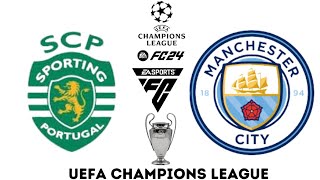 Sporting Lisbon vs Manchester City  Champions League  FC24 [upl. by Tut]