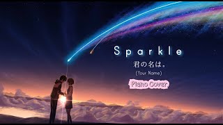 Sparkle  Kimi no Na Wa  Piano Cover  Promito Rahman [upl. by Geis]