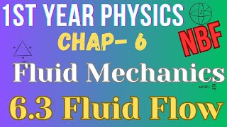 63 Fluid Flow  Class 11 Physics  Chapter 6  National Book Foundation [upl. by Akahs93]