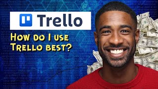 How do I use Trello best [upl. by Oileduab321]