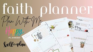 Faith Plan With Me How I am currently using my Happy Planner amp Kell Of A Plan Faith Planners [upl. by Ulphi345]