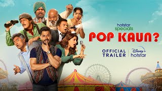 Hotstar Specials Pop Kaun  Official Trailer  All Episodes 17th March  DisneyPlus Hotstar [upl. by Rosalia361]