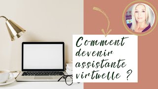 Comment devenir assistante virtuelle [upl. by Llerehs]