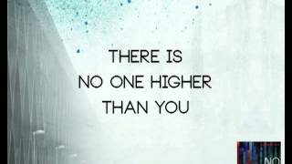 North Point Worship  quotNo One Higherquot Official Lyric Video [upl. by Karlise]