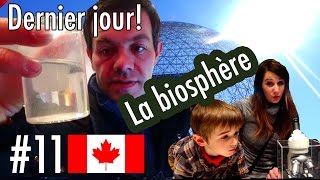 Notre DERNIER JOUR au CANADA  au coeur de la BIOSPHÈRE de MONTRÉAL 🇨🇦 Vlog angie Maman 20 [upl. by Hapte]