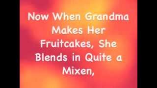 Funny Christmas Song 2013  Drunk Funny Song  Grandmas Loaded Fruitcakes [upl. by Ignacio]