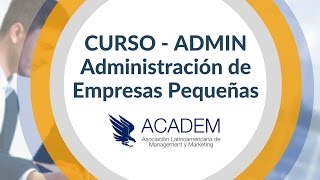 Curso Online  Administración de Pequeñas Empresas [upl. by Emilia]