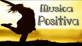 La Mejor Música Positiva para Atraer Pensamientos Positivos para Trabajar y Estudiar Motivado [upl. by Namya]