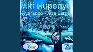 Miti Hupenyu [upl. by Jefferey]