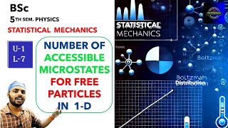 Number of Accessible Microstates for free Particle in one DimensionStat MechUnit 1Lec 7BSc5 Sem [upl. by Ardin]