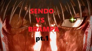 12 The end of greatest rivalvy Sendo vs Brampa  Destroying enemies 3 [upl. by Eninej756]