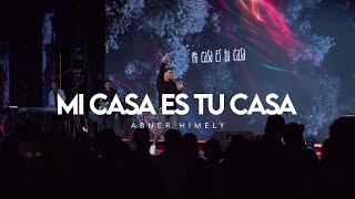 Abner Himely  Mi Casa Es Tu Casa Video Oficial [upl. by Truk]