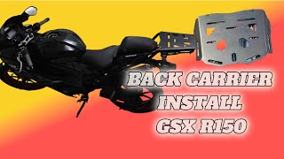 Back Carrier install on GSX R150  Tour Setup On GSX R150 [upl. by Sirtaeb]