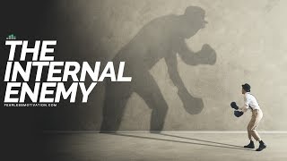 Never Doubt Yourself Motivational Video The Enemy Within [upl. by Leonsis]