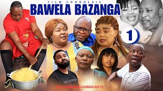 BAWELA BAZANGA 1 I FILM CONGOLAIS I NOUVEAUTÉ 2023 [upl. by Hett]