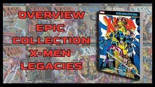 X Men Epic Collection Volume 22 Legacies Overview [upl. by Ethelstan]