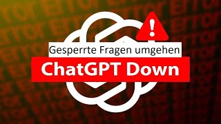 CHAT GPT gesperrte Fragen umgehen  OpenAi austricksen  Erzwingung der Antwort  bypass Chat GPT [upl. by Neerual685]