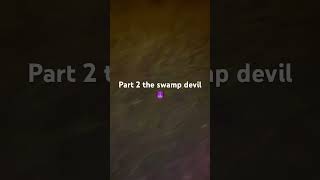 Must see we spotted the swamp devil 👿 it followed us Louisiana hunted grounds [upl. by Ahsytal]