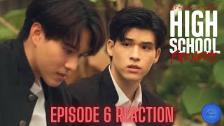 High School Frenemy มิตรภาพคราบศัตรู  EP6  Reaction [upl. by Lacram592]