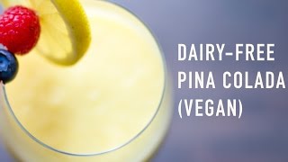 HEALTHY PINA COLADA SMOOTHIE DAIRY FREE  VEGAN [upl. by Bivins961]