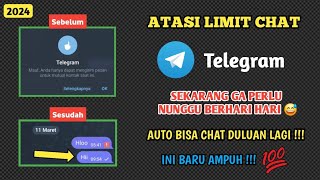 Cara mengatasi limit chat di Telegram  2024 [upl. by Wickman345]