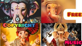 GANAPATI BAPPA SONGCOPYRIGHT FREE COPYRIGHT FREE DOWNLOAD SONGLORD GANESHA SONGS [upl. by Aiyram161]