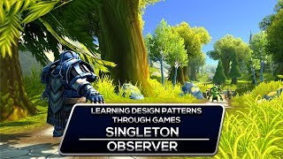 Learning Design Patterns Through Games Singleton and Observer [upl. by Nojed]