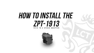 ZPT1913 1913 to Z Stock Adapter Installation guide [upl. by Jobye]