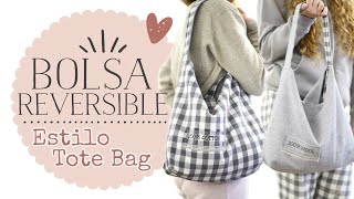 Bolsa Reversible Fácil y Sencilla de Realizar  Estilo Tote Bag [upl. by Amron]