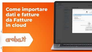 Come importare dati e fatture da Fatture in cloud [upl. by Refitsirhc]