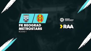 RAANPLSA  RD1  FK Beograd v MetroStars 2024 [upl. by Enorahs]