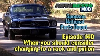 When you should consider changing to a rack and pinion Episode 140 Autorestomod [upl. by Other]