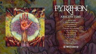 Pyrrhon quotAbscess Timequot Full Album Stream [upl. by Gothard]