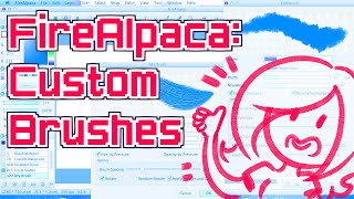 How to Make Custom Brushes on FireAlpaca [upl. by Theobald]