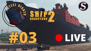 Ship Graveyard Simulator 2 Steel Giants Odc 3 Czy to się uda  zapis LIVE [upl. by Anha]