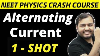 ALTERNATING CURRENT  AC in One Shot  All Concepts amp PYQs  NEET Physics Crash Course [upl. by Lamrert433]