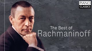 The Best of Rachmaninoff [upl. by Adyeren]