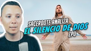 ZPU  EL SILENCIO DE DIOS  ANÁLISIS DE SMDANI [upl. by Euh]