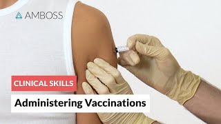 Clinical Skills Administering Vaccinations [upl. by Nanji]