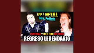 REGRESO LEGENDARIO  RAP METAL feat Pellek [upl. by Eizdnil]