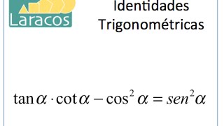 Demostracion de la identidad trigonometrica tanxcotxcos2xsen2x [upl. by Sucam]