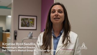 Pediatrics  NICU Followup Clinic  Dr Krystine Byrd Sandlin  Dell Childrens Medical Center [upl. by Urissa]