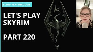 Lets Play Skyrim BLIND Playthrough  Part 220  Going into Tolvalds Cave was not a mistake [upl. by Bernetta]